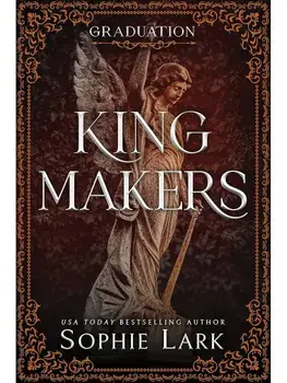 Kingmakers Graduation. A Spicy Dark College Mafia Romance (Kingmakers Book 5), Paperback/Sophie Lark