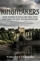 Kingmakers | Timothy Venning