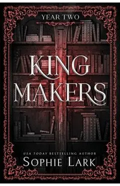 Kingmakers: Year Two (Standard Edition) - Sophie Lark