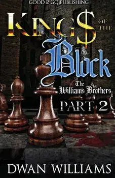 Kings of the Block 2, Paperback/Dwan Williams