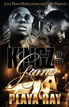 Kingz of the Game - Playa Ray