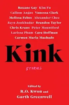 Kink, Paperback/Garth Greenwell