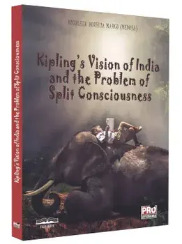 Kipling's vision of India and the problem of split consciousness/Nicoleta Aurelia Marcu (Medrea)