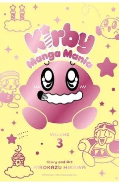 Kirby Manga Mania, Vol. 3, 3 - Hirokazu Hikawa