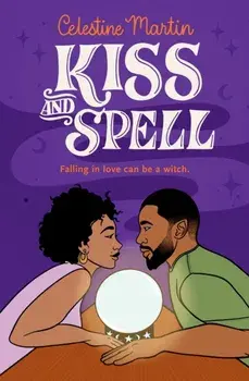 Kiss and Spell, Paperback/Celestine Martin