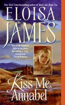 Kiss Me, Annabel, Paperback/Eloisa James
