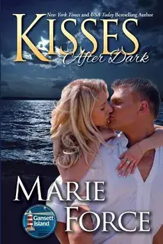 Kisses After Dark: Gansett Island Series, Book 12, Paperback/Marie Force