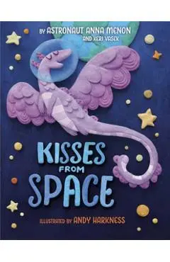 Kisses from Space - Anna Menon
