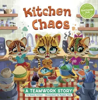 Kitchen Chaos. A Teamwork Story, Paperback/Susan Griner