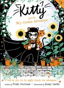Kitty and the Sky Garden Adventure, Hardcover/Paula Harrison