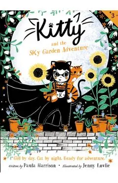 Kitty and the Sky Garden Adventure - Paula Harrison