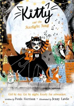 Kitty and the Starlight Song. 1, Paperback/Paula Harrison