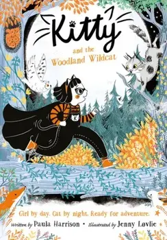 Kitty and the Woodland Wildcat. 1, Paperback/Paula Harrison