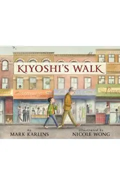 Kiyoshi's Walk - Mark Karlins