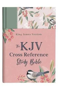 KJV Cross Reference Study Bible--Sage Songbird - Christopher D. Hudson