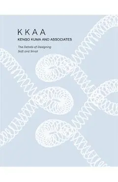 KKAA Kengo Kuma and Associates - Kengo Kuma