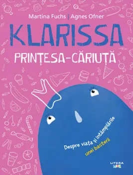 Klarissa. Printesa-Cariuta/Martina Fuchs, Agnes Ofner