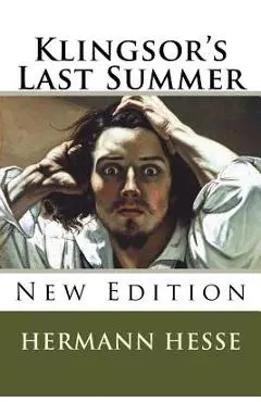 Klingsor's Last Summer - Hermann Hesse
