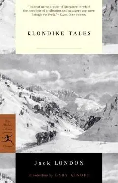 Klondike Tales - Jack London