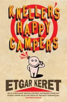 Kneller's Happy Campers, Paperback/Etgar Keret