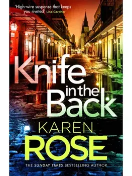 Knife in the Back. the brand new page-turner from the queen of suspense, Paperback/Karen Rose