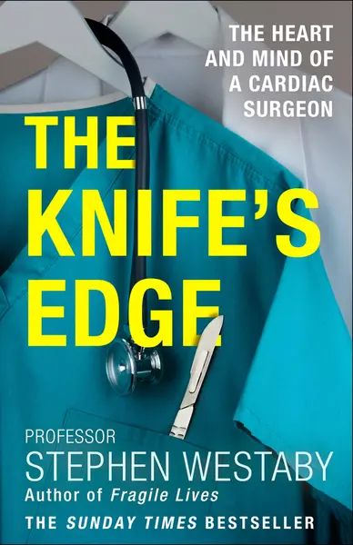 Knife's Edge | Stephen Westaby