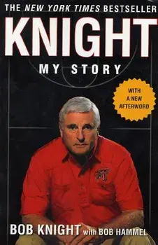 Knight: My Story, Paperback/Bobby Knight
