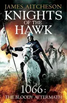 Knights of the Hawk, Paperback/James Aitcheson