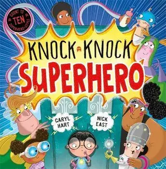 Knock Knock Superhero, Paperback/Caryl Hart