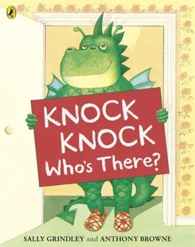 Knock Knock Who's There?, Paperback/Sally Grindley