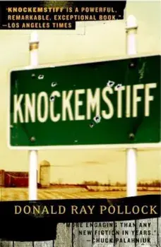 Knockemstiff, Paperback/Donald Ray Pollock