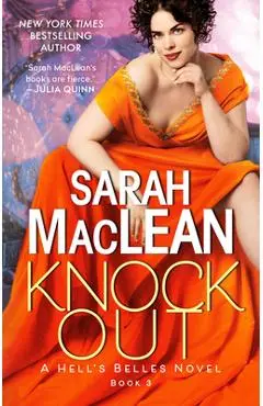 Knockout: A Hell's Belles Novel - Sarah Maclean