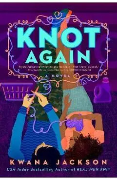 Knot Again - Kwana Jackson