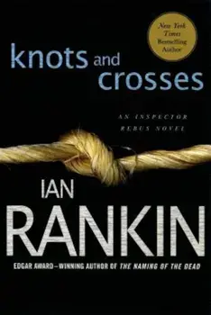 Knots and Crosses, Paperback/Ian Rankin