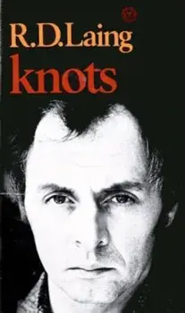 Knots, Paperback/R. D. Laing