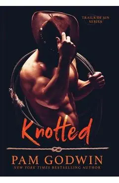 Knotted - Pam Godwin