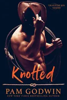 Knotted, Paperback/Pam Godwin