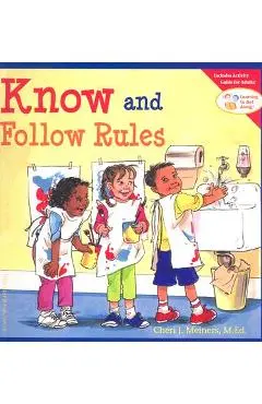 Know and Follow Rules - Cheri J. Meiners
