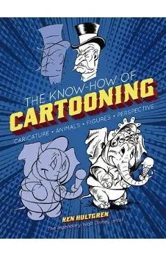 Know-How of Cartooning - Ken Hultgren