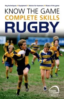 Know the Game: Complete skills: Rugby, Paperback/Simon Jones