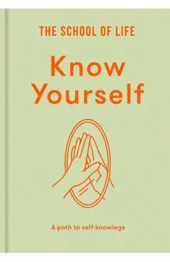Know Yourself - The School Of Life