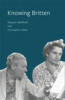 Knowing Britten, Paperback/Christopher Gillett