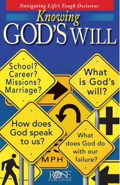 Knowing God's Will - Rose Publishing
