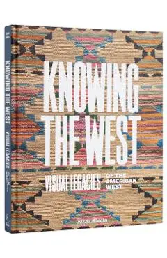 Knowing the West - Mindy N.|powell Besaw
