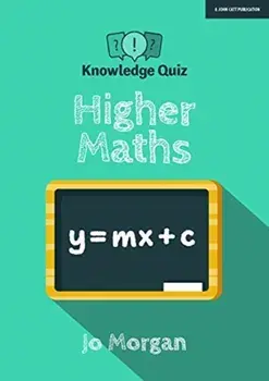 Knowledge Quiz: Higher Maths, Paperback/Jo Morgan