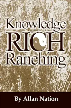 Knowledge Rich Ranching, Paperback/Allan Nation