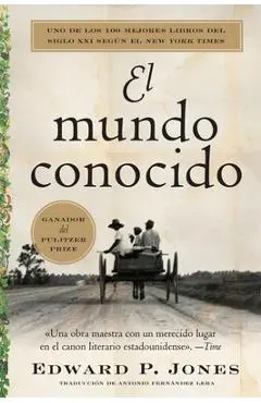 Known World, the El Mundo Conocido (Spanish Edition) - Edward P. Jones