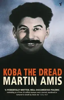 Koba The Dread, Paperback/Martin Amis