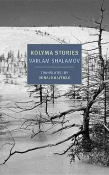 Kolyma Stories, Paperback/Varlam Shalamov