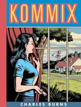 Kommix, Hardback/Charles Burns
